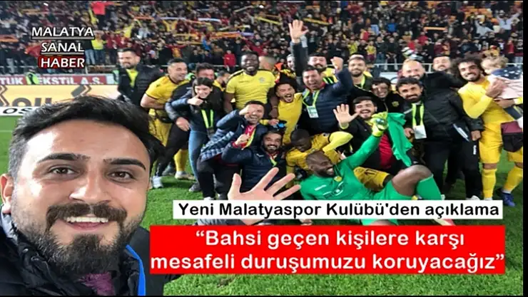 Yeni Malatyaspor Kulübü´den açıklama