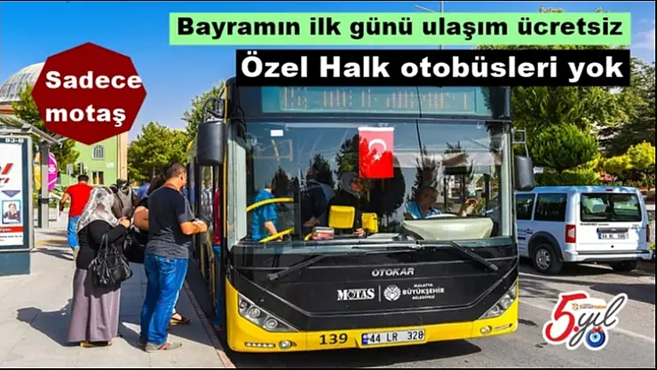 Bayramın ilk günü ulaşım ücretsiz