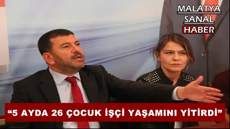 '5 Ayda 26 Çocuk İşçi Yaşamını Yitirdi'