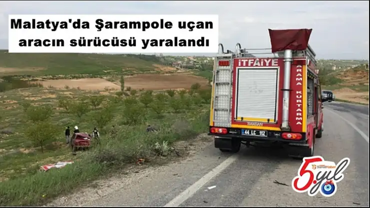 Malatya'da Şarampole uçan aracın sürücüsü yaralandı