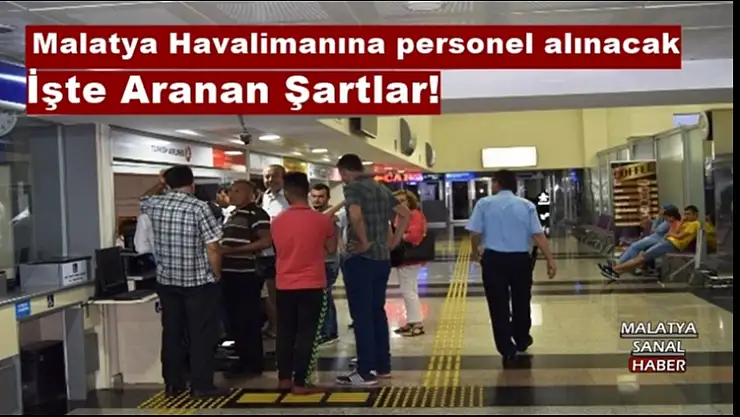 Malatya Havalimanına personel alınacak
