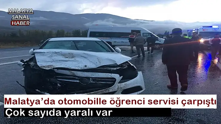 Malatya´da otomobille öğrenci servisi çarpıştı