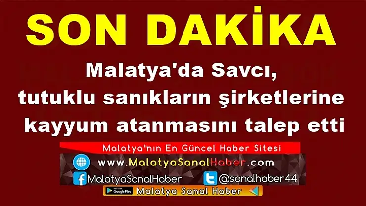 Malatya'da 33 sanıklı FETÖ davası devam etti