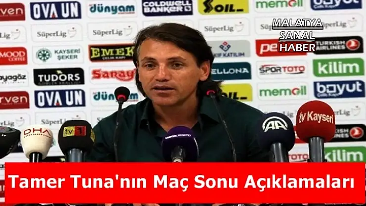 Tamer  Tuna'nın Maç Sonu Açıklamaları