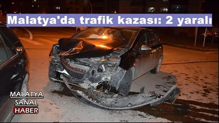 Malatya´da trafik kazası: 2 yaralı