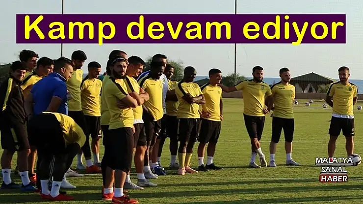 Kamp devam ediyor