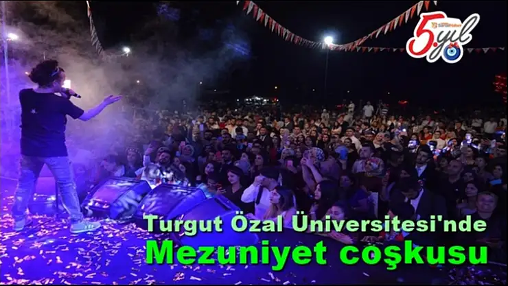Turgut Özal Üniversitesi'nde Mezuniyet coşkusu