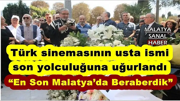 'En Son Malatya´da Beraberdik'''''