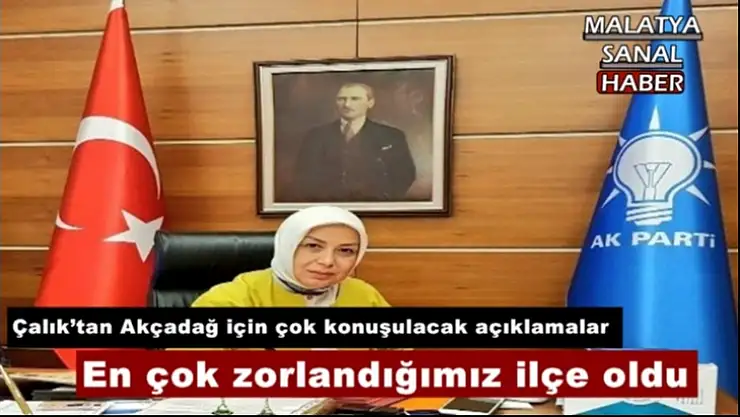 Çalık´tan Akçadağ için çok konuşulacak açıklamalar