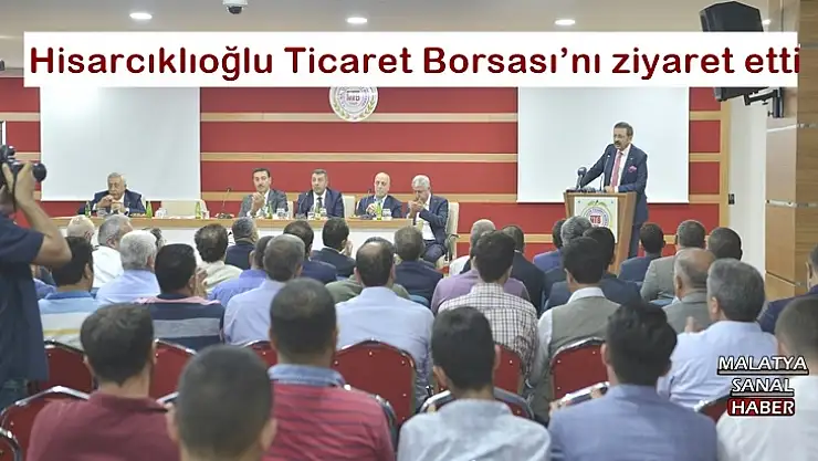 Hisarcıklıoğlu Ticaret Borsası´nı ziyaret etti