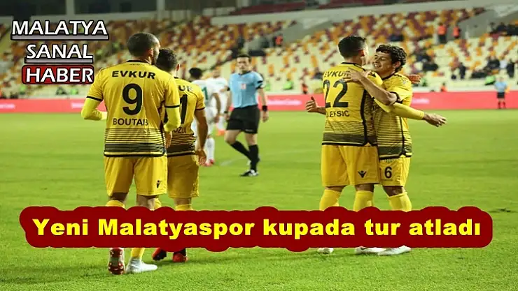 Yeni Malatyaspor kupada tur atladı