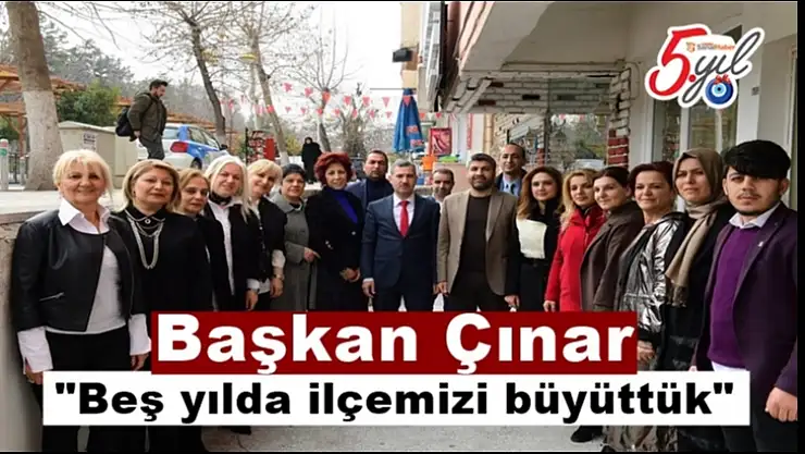 Beş yılda ilçemizi büyüttük