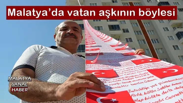 Malatya´da vatan aşkının böylesi