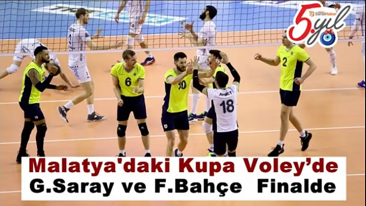 Malatya'daki Kupa Voley´de  G.Saray ve F.Bahçe de Finalde