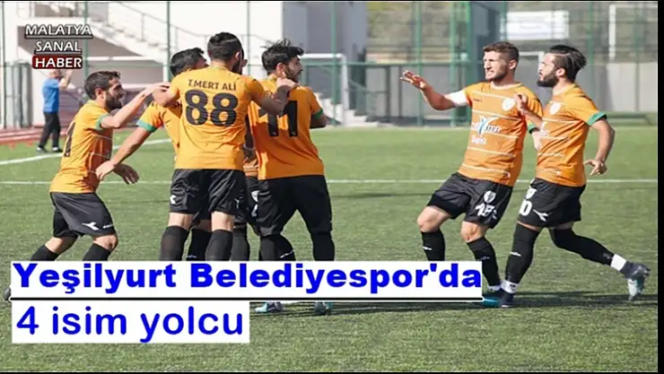 Yeşilyurt Belediyespor'da 4 isim yolcu