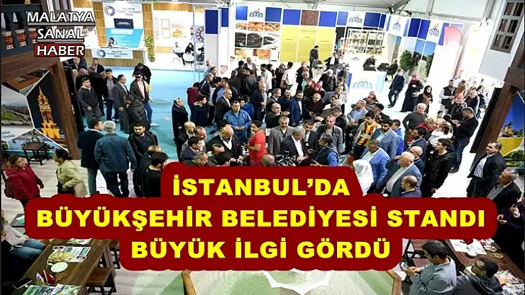 Malatya İstanbul´da her yönüyle tanıtıldı