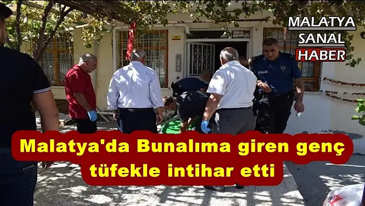 Malatya'da Bunalıma giren genç  tüfekle intihar etti