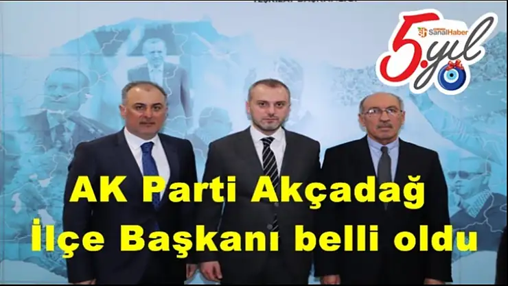 AK Parti Akçadağ  İlçe Başkanı belli oldu