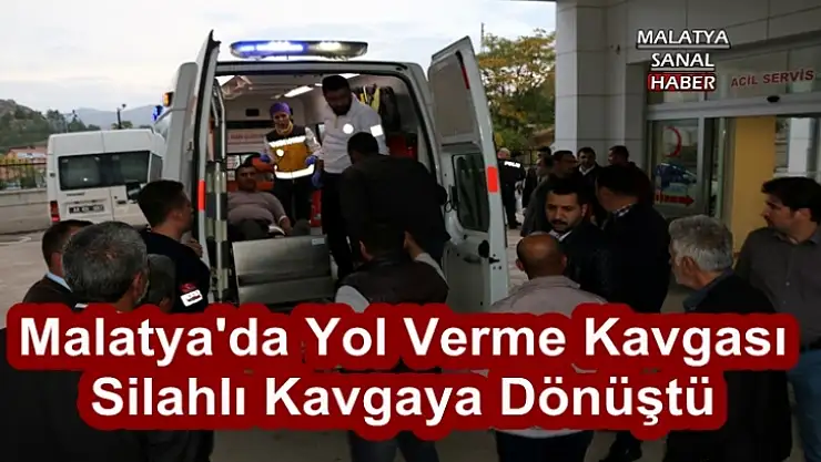 Malatya´da Silahlı Yol verme  Kavgası  2 yaralı
