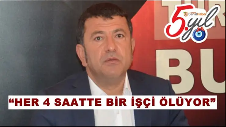 Ağbaba Her 4 saatte bir işçi ölüyor