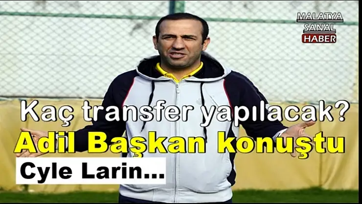Adil Başkan konuştu