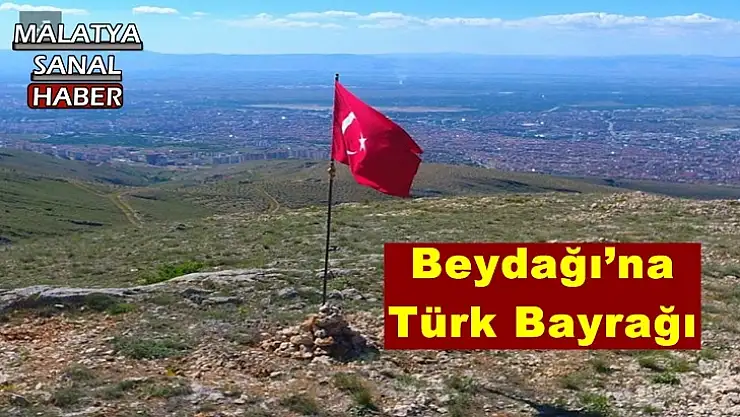 Beydağı´na Türk Bayrağı