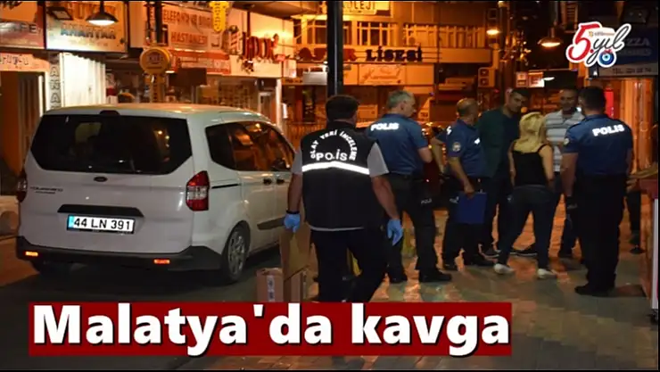 Malatya'da kavga