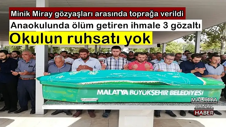 Anaokulunda ölüm getiren ihmale 3 gözaltı