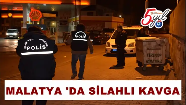 Malatya´da silahlı kavga