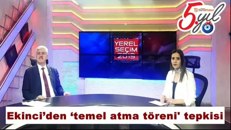 Ekinci´den `temel atma töreni´ tepkisi