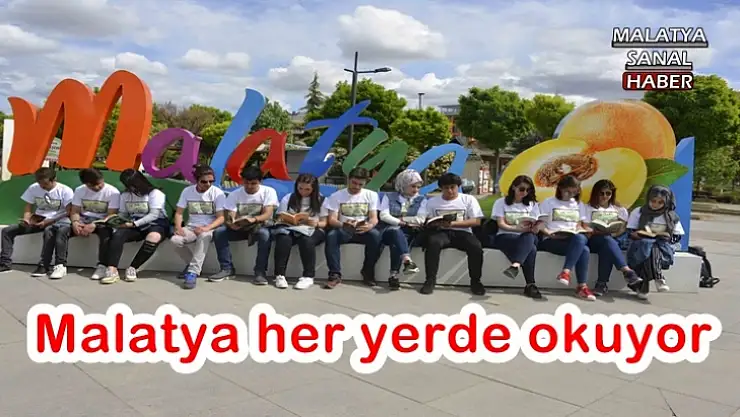Malatya her yerde okuyor
