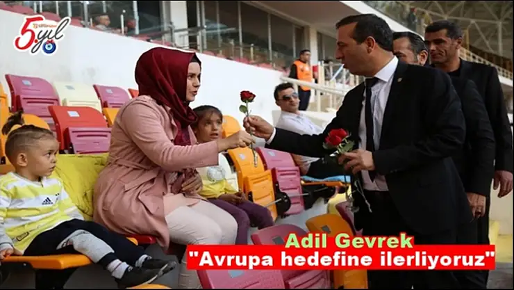 Avrupa hedefine ilerliyoruz