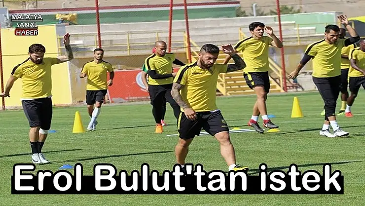 Erol Bulut'tan istek