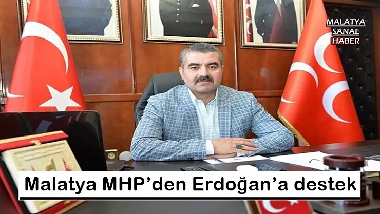 Malatya MHP´den Erdoğan´a destek