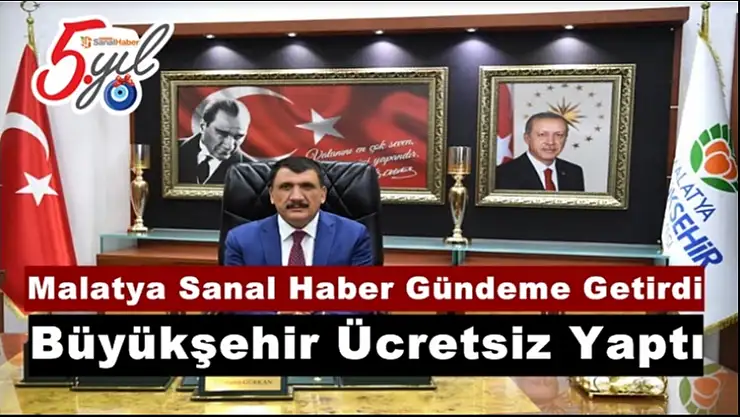 Malatya Sanal Haber Gündeme Getirdi Büyükşehir Ücretsiz Yaptı