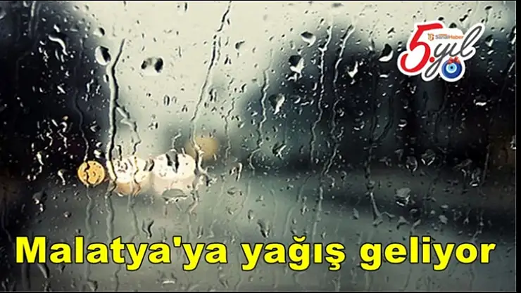 Malatya'ya yağış geliyor