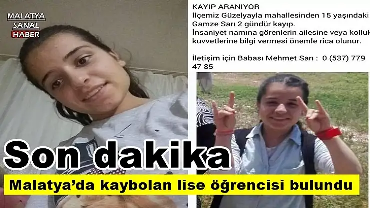 Malatya´da kaybolan lise öğrencisi bulundu