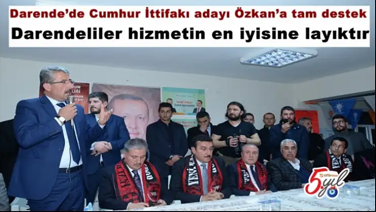 Darende´de Cumhur İttifakı adayı Özkan´a tam destek