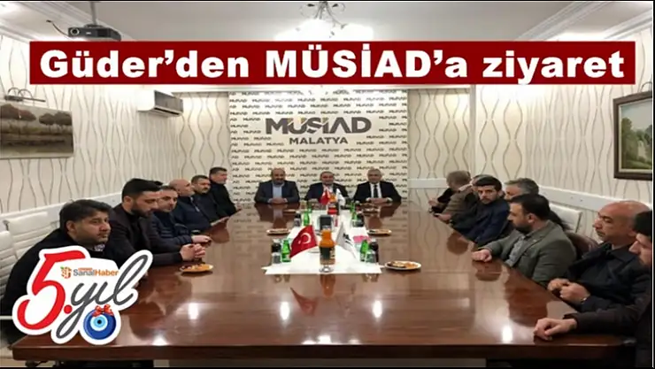 Güder´den MÜSİAD´a ziyaret