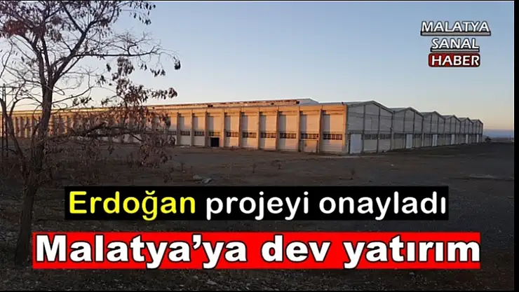 Malatya´ya dev yatırım