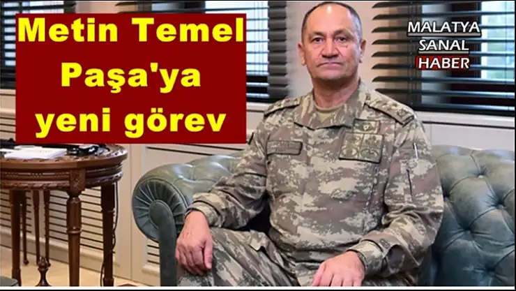 Metin Temel Paşa'ya yeni görev
