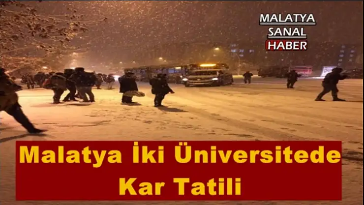 Malatya iki üniversitede kar tatili
