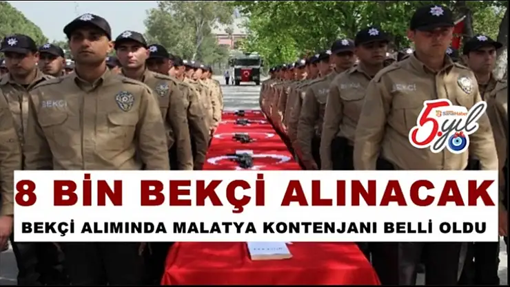 Malatya'ya kaç Bekçi alınacak
