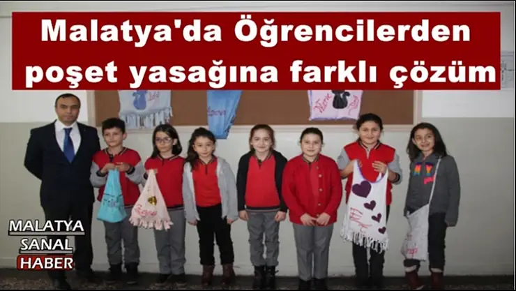 Malatyalı Öğrencilerden poşet yasağına farklı çözüm