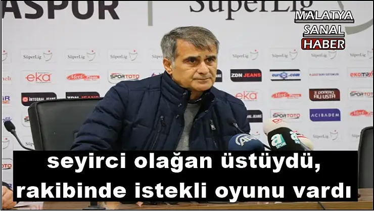 Şenol Güneş'in maç sonu açıklamaları