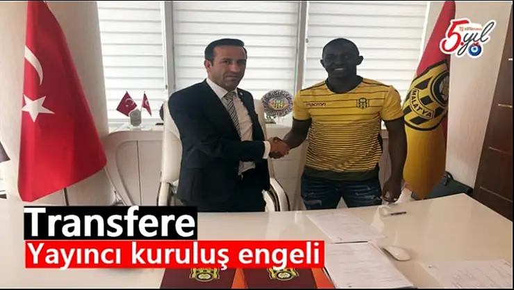 Transfere Yayıncı kuruluş engeli