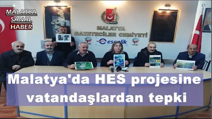 Malatya'da HES projesine  vatandaşlardan tepki