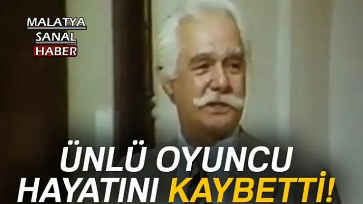 Ünlü oyuncu hayatını kaybetti!