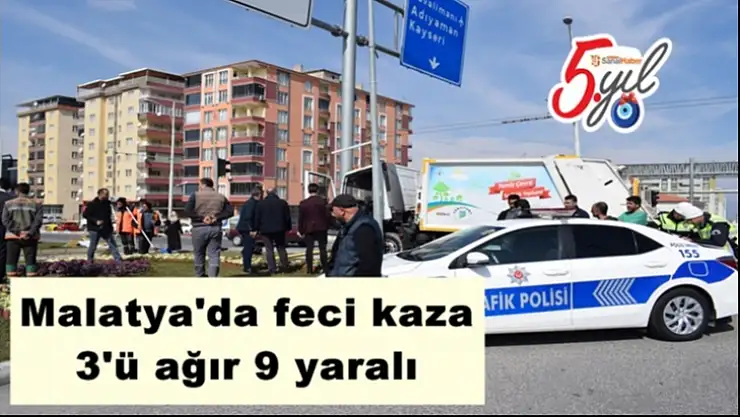 Malatya´da feci kaza 3´ü ağır 9 yaralı