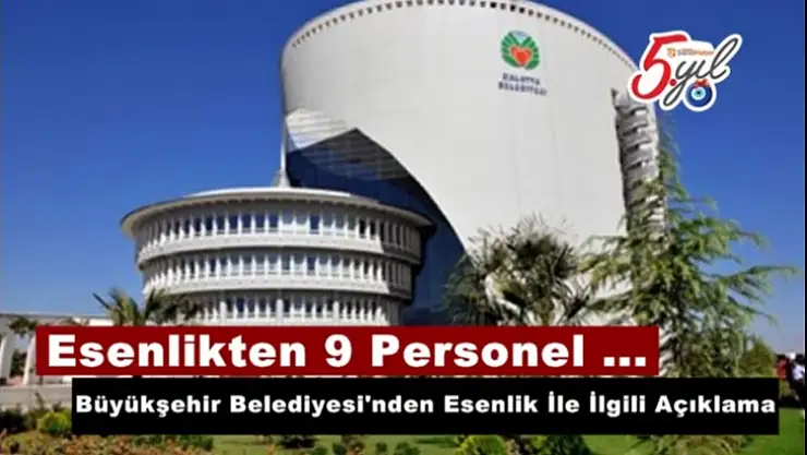 Büyükşehir Belediyesi'nden Esenlik İle İlgili Açıklama